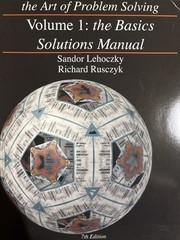 The Art of Problem Solving, Volume 1 : the basic Solutions Manual, 7th ed.