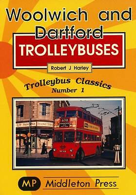 Woolwich and Dartford Trolleybuses, Harley, Robert J. 9781873793664 BRAND NEW