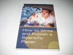 How to Write and Publish a Scientific Paper