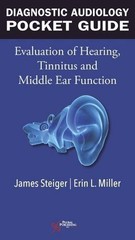 Diagnostic Audiology Pocket Guide: Evaluation of Hearing, Tinnitus, and Midd…