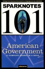 Sparknotes 101 American Government