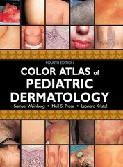 Color Atlas of Pediatric Dermatology: Fourth Edition