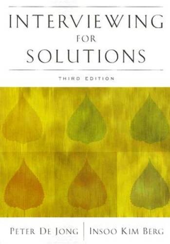Interviewing for Solutions – Paperback By De Jong, Peter – GOOD