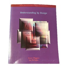 Understanding By Design by Grant Wiggins; Jay McTighe PB 2001 For Educators