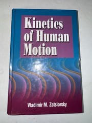 Kinetics of Human Motion | Zatsiorsky