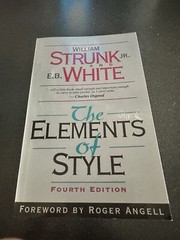 Elements of Style by E. White, William Strunk and William Strunk Jr. (1999,…