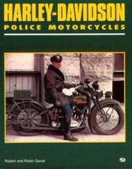 Harley-Davidson Police Motorcycles by Robert Genat; Robin Genat