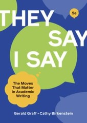 They Say I Say by Cathy Birkenstein and Gerald Graff (2021, Trade Paperback)
