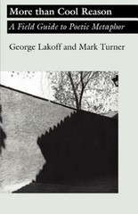 More than Cool Reason: A Field Guide to Poetic Metaphor by Lakoff, George, Turn