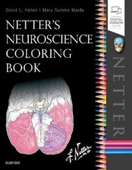 Netter’s Neuroscience Coloring Book by PhD Felten, David L, MD: Used