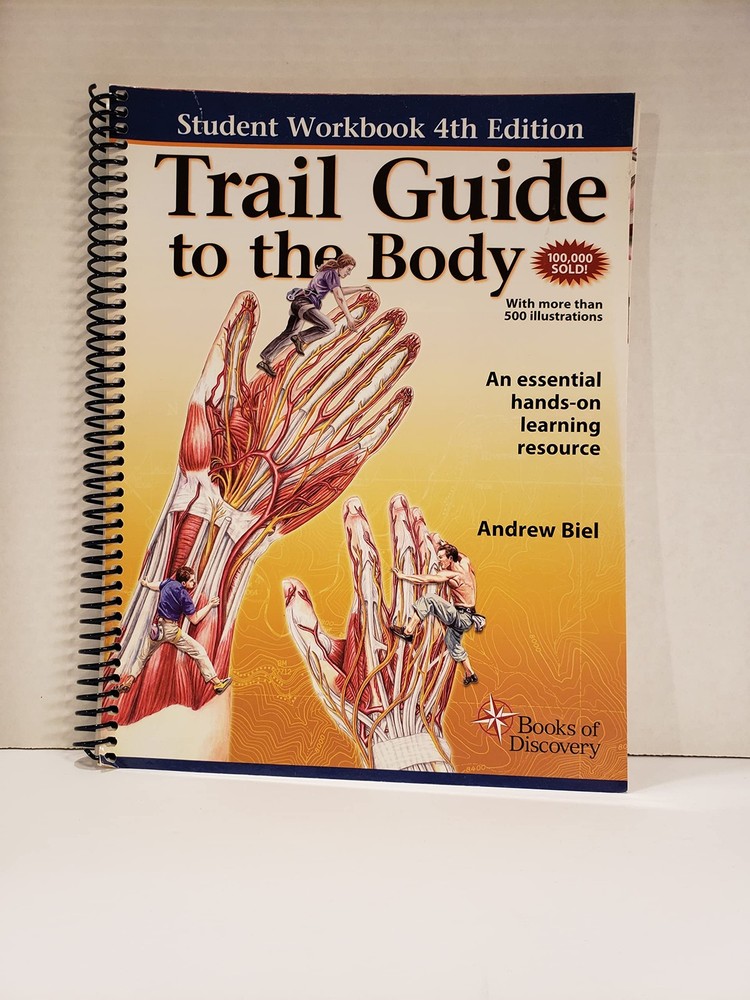 Trail Guide to the Body: Student Workbook – spiral_bound Andrew Biel|Robin D…