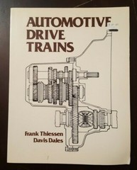 Automotive Drive Trains Paperback Textbook 1984 208 Pages Thiessen/Dales