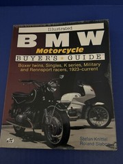 Illustrated Buyer’s Guide Ser.: Illustrated BMW Motorcycle Buyer’s Guide by…