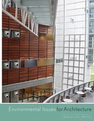 Environmental Issues for Architecture Hardcover David Lee Smith