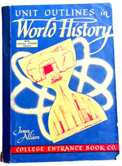 Unit Outlines In World History by James Allison – College Entrance Book Co.