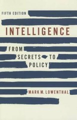 Intelligence: From Secrets to Policy, 5th Edition – Paperback – GOOD