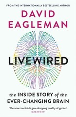 Livewired: The Inside Story of the Ever-Changing by David Eagleman PAPERBACK