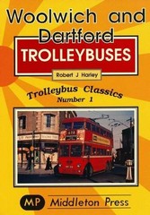Woolwich and Dartford Trolleybuses: 3 by Harley, Robert J. Paperback Book The