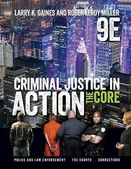 Criminal Justice in Action: The Core [Paperback] Gaines, Larry and Miller, Roger