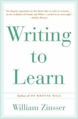 Writing To Learn Zinsser, William paperback Used – Good