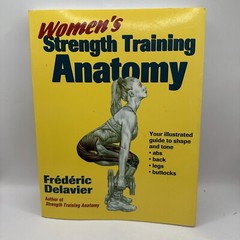 Women’s Strength Training Anatomy Frederic Delavier Paperback