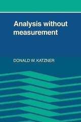 Analysis Without Measurement by Donald W. Katzner (English) Paperback Book