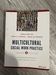 Multicultural Social Work Practice : Derald Wing Sue2nd edition