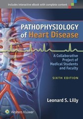 Pathophysiology of Heart Disease: A Collaborative Project of Medical Students a