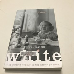 Softcover: Memoir: Waking up White by Debby Irving Ex-lib