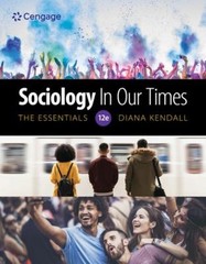 Sociology in Our Times: the Essentials Paperback Diana Kendall