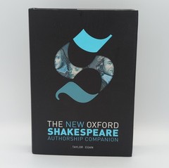 The New Oxford Shakespeare: Authorship Companion by Gary Taylor (English) HC