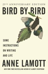 Bird by Bird: Some Instructions on Writing and Life – Paperback – ACCEPTABLE