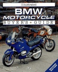 BMW Motorcycle: Illustrated Buyer’s Guide by Stefan Knittel; Roland Slabon