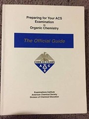 Preparing for Your ACS Examination in Organic Chemistry : The Of – VERY GOOD