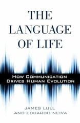 The Language of Life: How – Paperback, by Lull James; Eduardo – Very Good