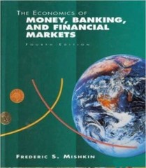 The Economics of Money, Banking, and Financial Markets (The Harpercollins – GOOD