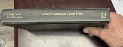 Where Mathematics Come From How the Embodied Mind Brings Mathematics Into Being
