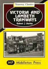 Victoria and Lambeth Tramways (Tramways Classics), Harley, Robert J., Very Good