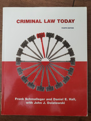 Criminal Law Today (4th Edition) – Paperback By Frank Schmalleger