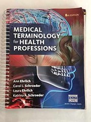 Medical Terminology for – Spiral-bound, by Ehrlich Ann; Schroeder – Acceptable w
