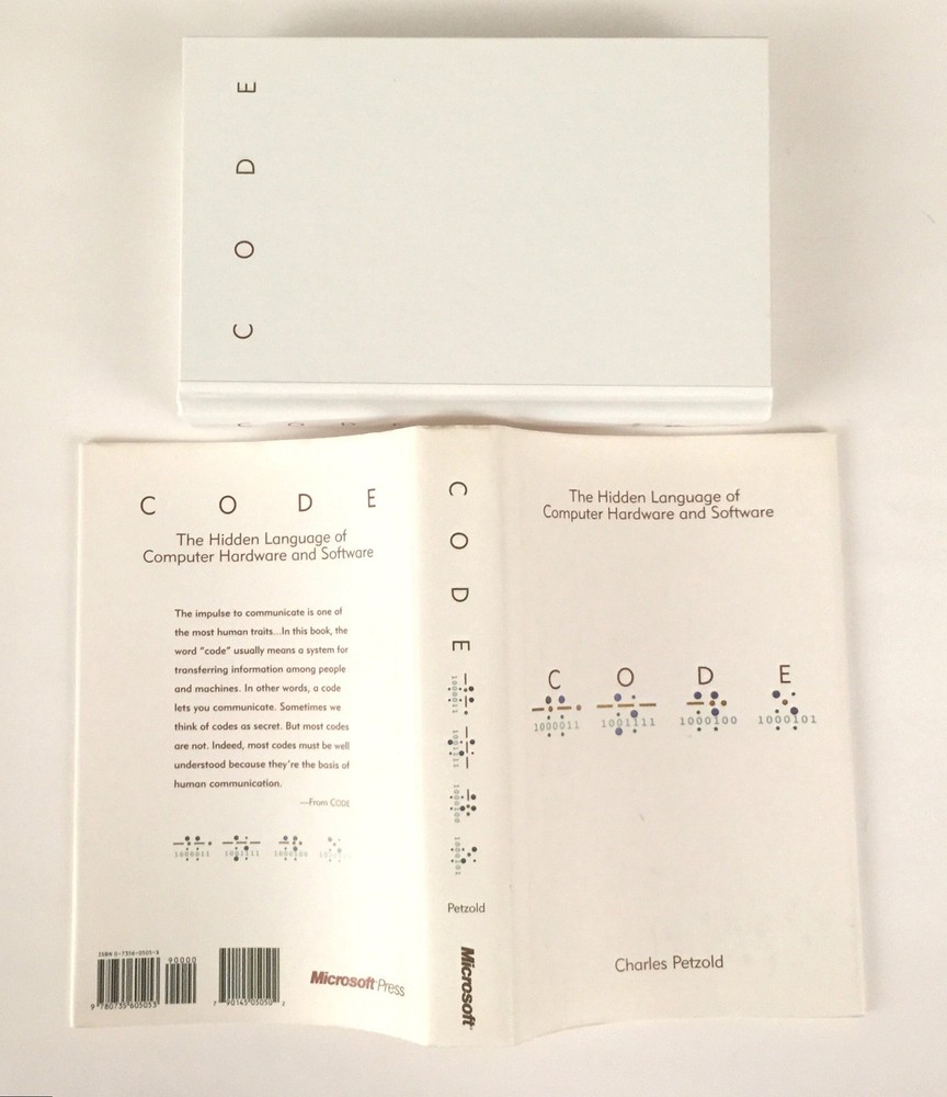 Code: The Hidden Language of Computer Hardware and Software