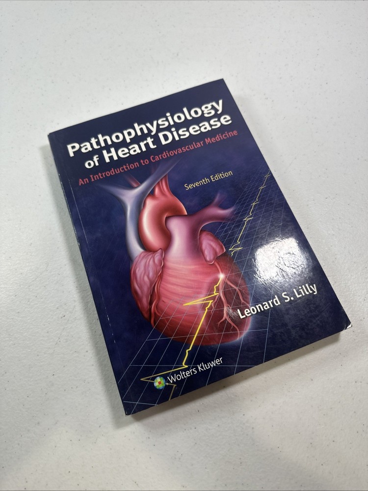 Pathophysiology of Heart Disease: An Introduction to Cardiovascular Medicine