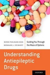 Understanding Antiepileptic Drugs : Guiding You Through the Maze of Options, …