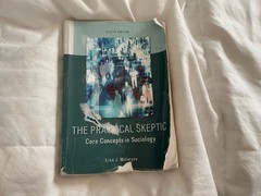 The Practical Skeptic: Core Concepts in Sociology 6th Edition – Paperback