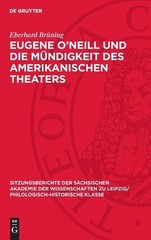 Eberhard Brünin Eugene O’Neill Und Die Mündigkeit Des Amerikanischen (Hardback)