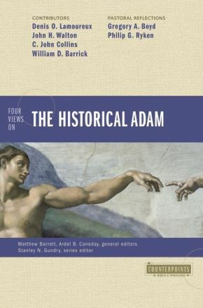 Four Views on the Historical Adam (Counterpoints: Bible and Theology) .. NEW