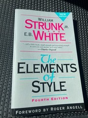 The Elements of Style Book. Fourth Edit. By William Strunk Jr. Excellent book