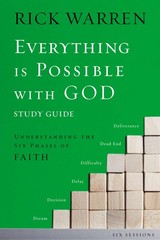 Everything is Possible with God Bible Study Guide: Understanding the Six Pha…