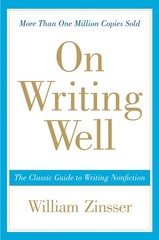 On Writing Well: The Essential Guide to Mastering Nonfiction Writing and Eff…