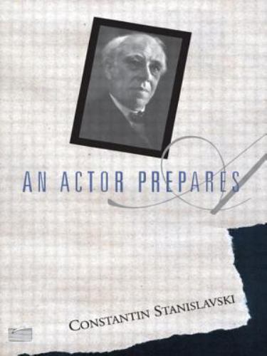 An Actor Prepares – Paperback By Constantin Stanislavski – GOOD